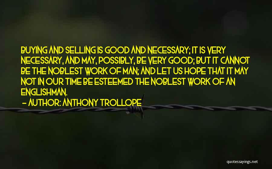 Buying Time Quotes By Anthony Trollope