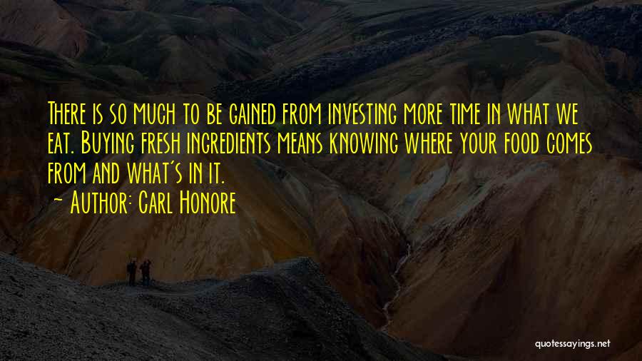 Buying Time Quotes By Carl Honore