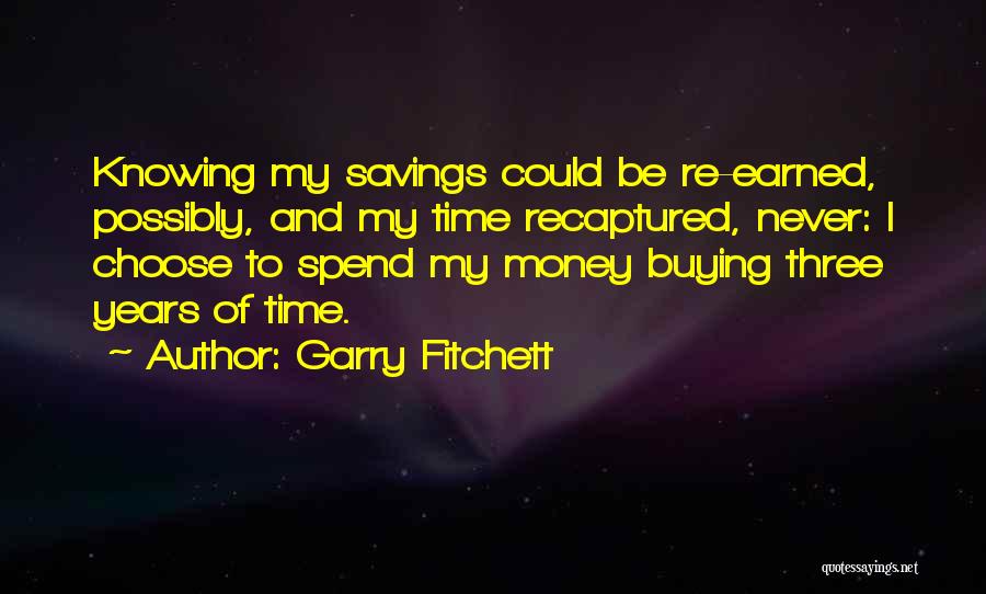 Buying Time Quotes By Garry Fitchett