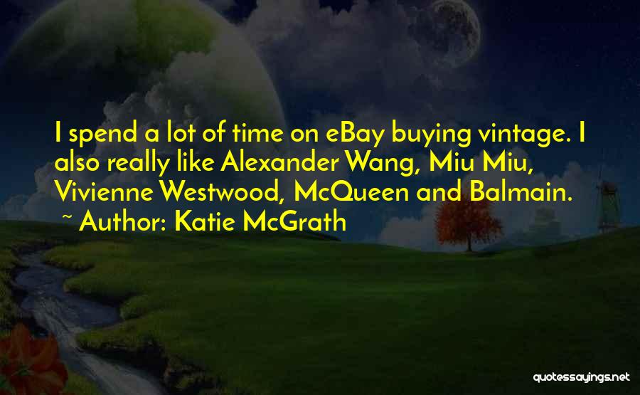 Buying Time Quotes By Katie McGrath