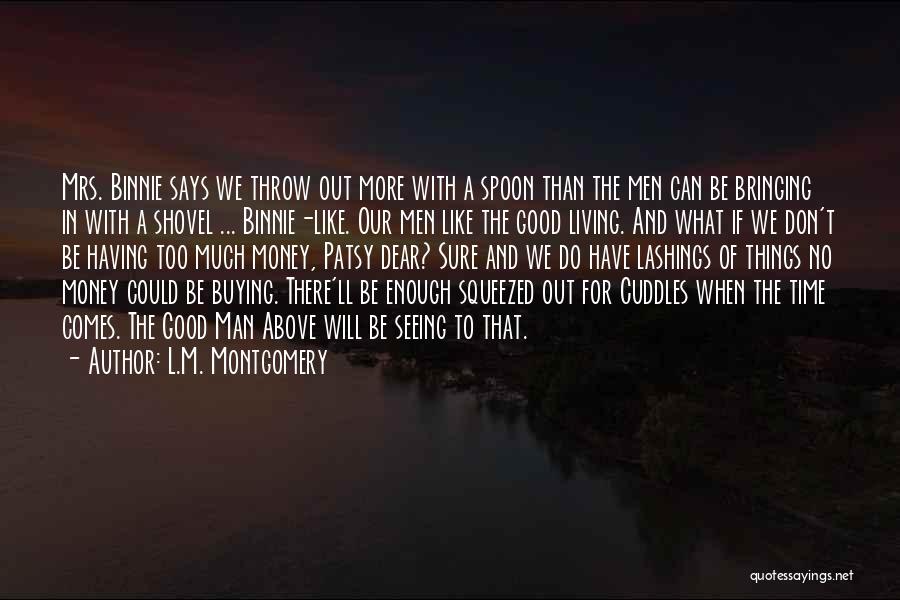 Buying Time Quotes By L.M. Montgomery