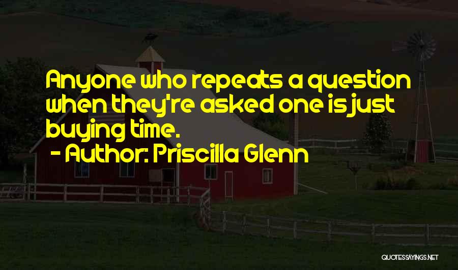 Buying Time Quotes By Priscilla Glenn