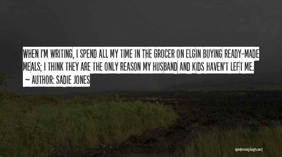 Buying Time Quotes By Sadie Jones