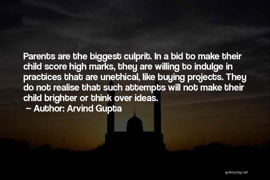 Buying Your Own Things Quotes By Arvind Gupta