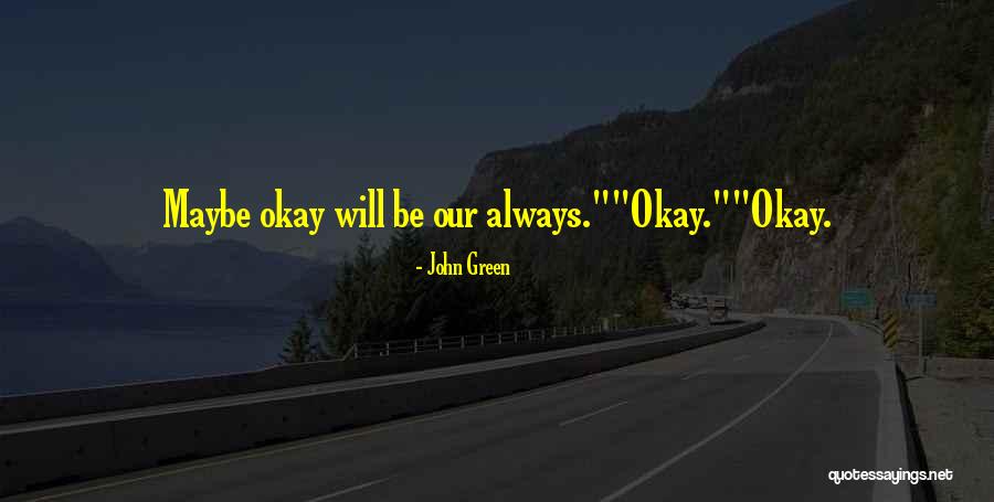 Buyings Quotes By John Green