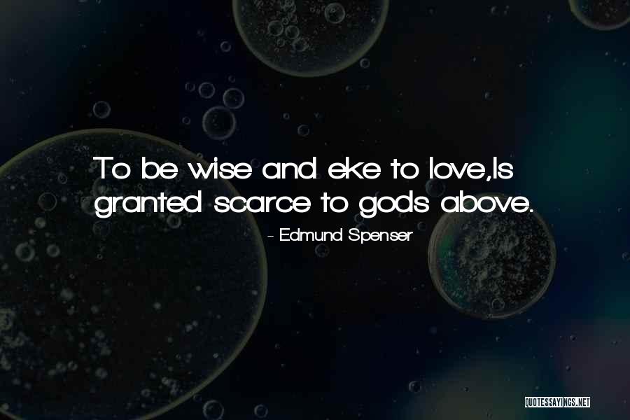 Buysaleandtrade Quotes By Edmund Spenser Buysaleandtrade Quotes By Edmund Spenser