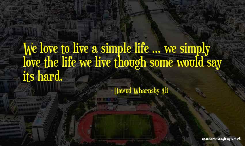 Buzano Quotes By Dawud Wharnsby Ali Buzano Quotes By Dawud Wharnsby Ali