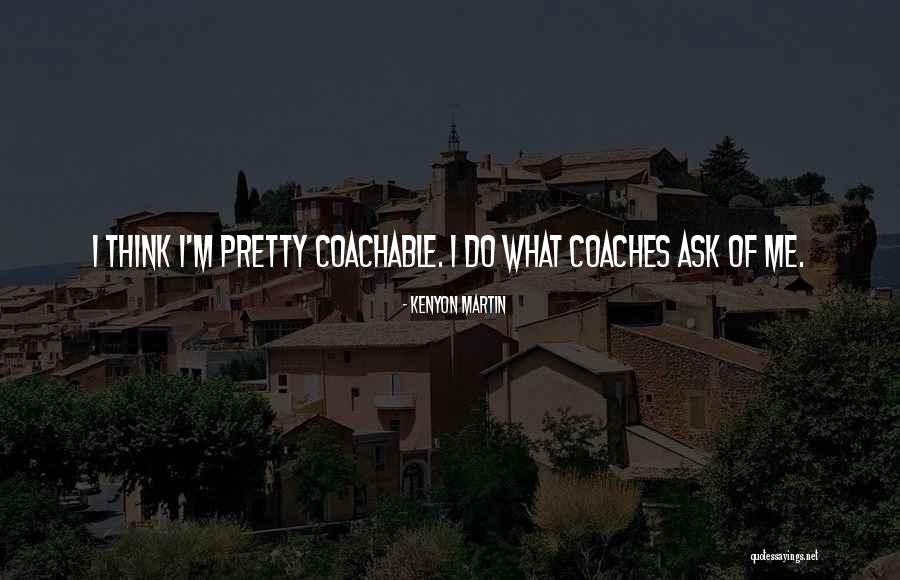 Buzas Quotes By Kenyon Martin