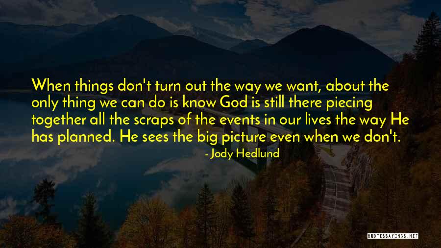 Buzdaginin Quotes By Jody Hedlund Buzdaginin Quotes By Jody Hedlund