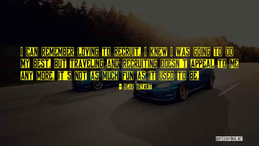 Buzem Quotes By Bear Bryant Buzem Quotes By Bear Bryant