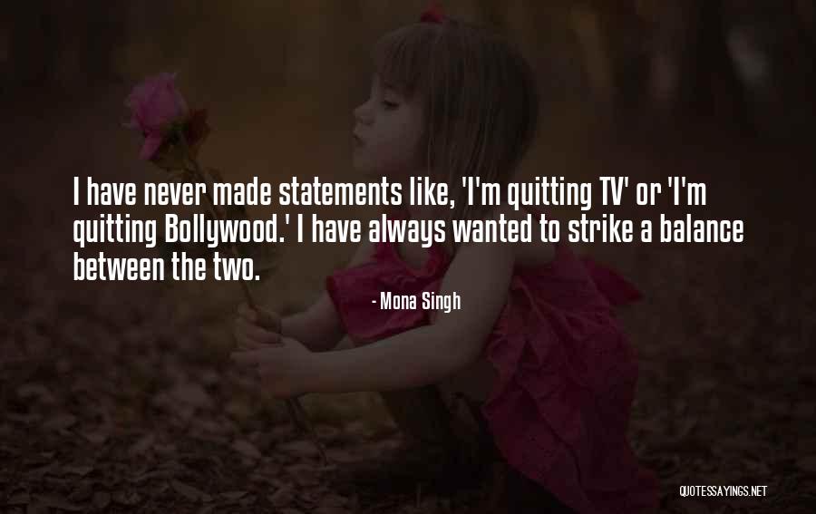 Buzgalom Quotes By Mona Singh Buzgalom Quotes By Mona Singh