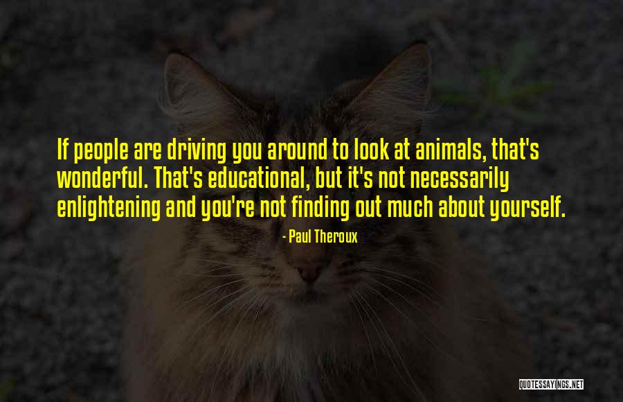 Buzinski East Quotes By Paul Theroux Buzinski East Quotes By Paul Theroux