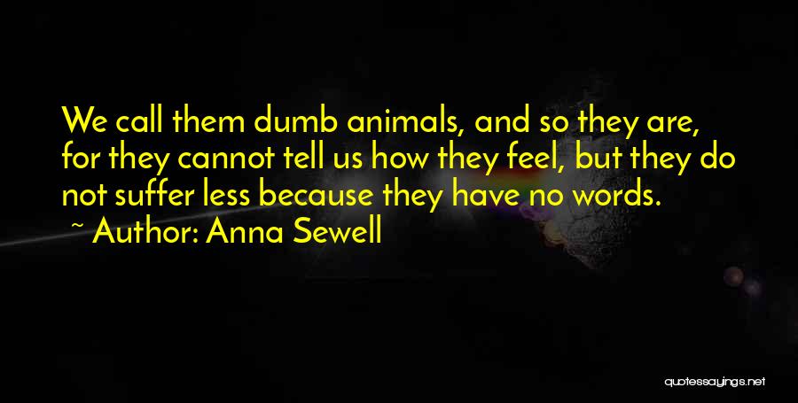 Buznikova Quotes By Anna Sewell