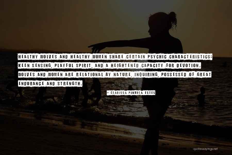 Buzotto Quotes By Clarissa Pinkola Estes Buzotto Quotes By Clarissa Pinkola Estes