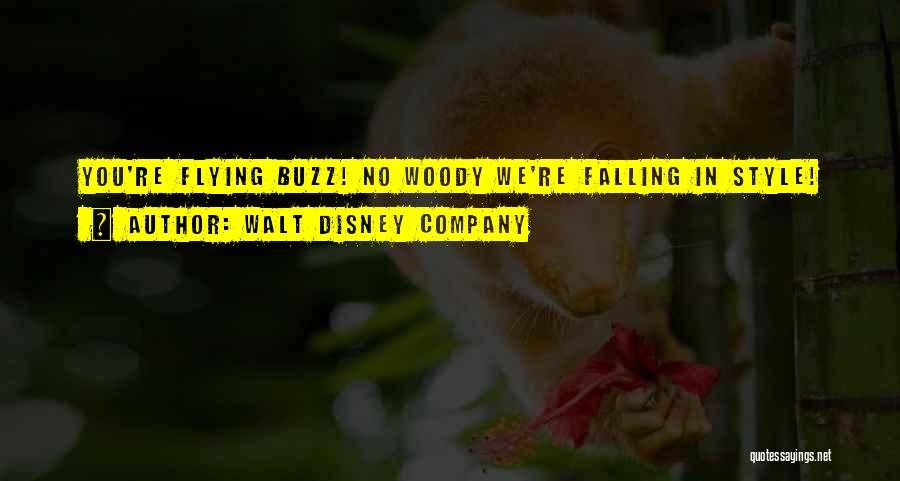 Buzz And Woody Quotes By Walt Disney Company