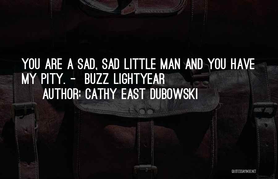Buzz Lightyear Quotes By Cathy East Dubowski