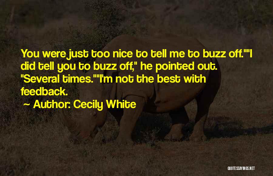 Buzz Off Quotes By Cecily White