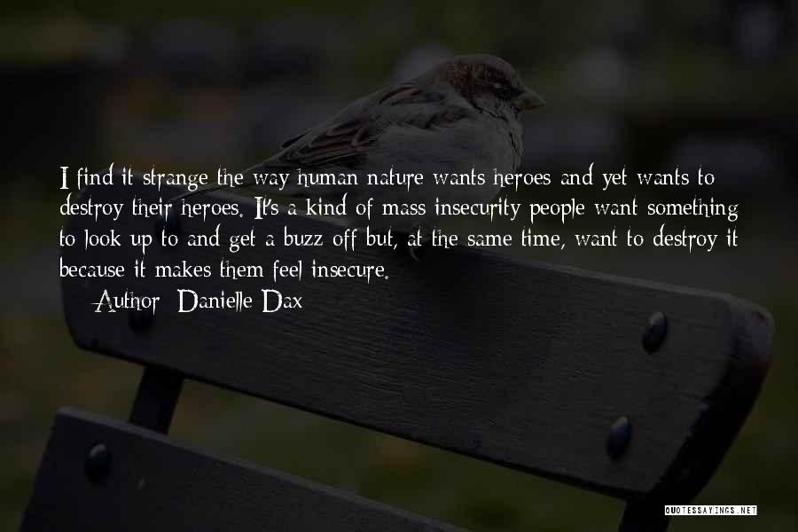 Buzz Off Quotes By Danielle Dax