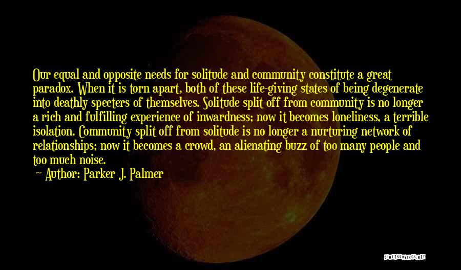 Buzz Off Quotes By Parker J. Palmer