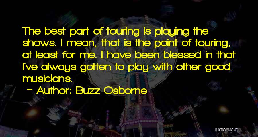 Buzz Osborne Quotes 1848656