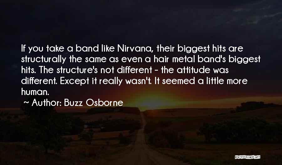 Buzz Osborne Quotes 2050237