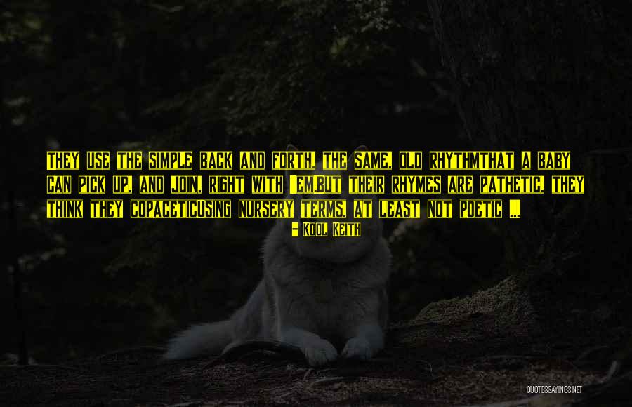 Buzz Saws Ready Quotes By Kool Keith Buzz Saws Ready Quotes By Kool Keith