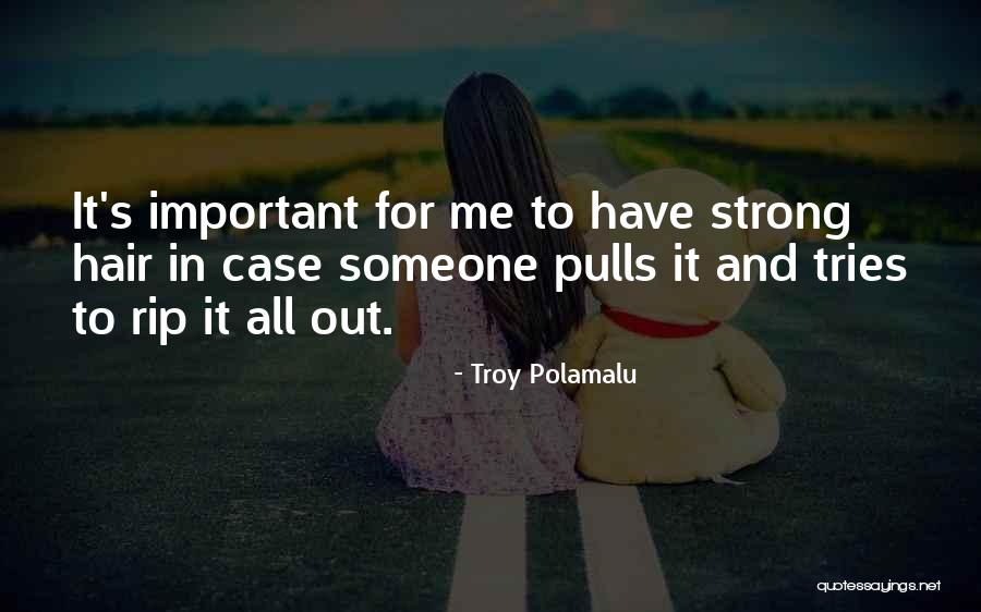 Buzzalina Quotes By Troy Polamalu Buzzalina Quotes By Troy Polamalu