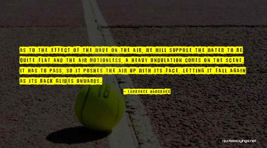 Buzzaway Quotes By Lawrence Hargrave Buzzaway Quotes By Lawrence Hargrave