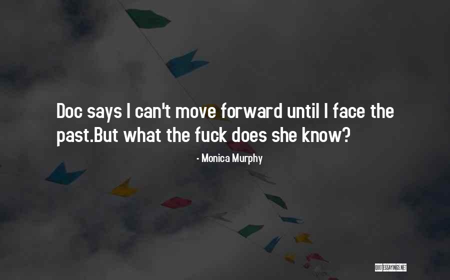 Buzzetti 8270 Quotes By Monica Murphy Buzzetti 8270 Quotes By Monica Murphy