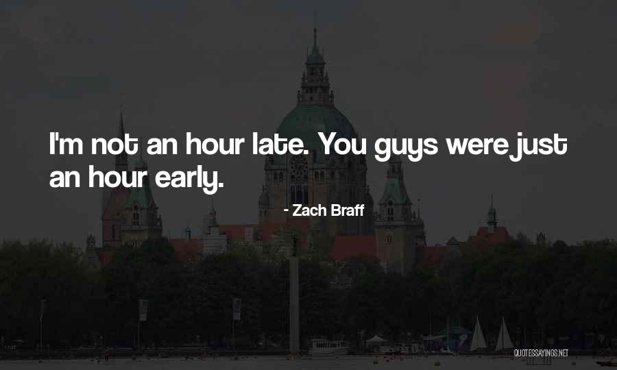 Buzzing Bees Quotes By Zach Braff Buzzing Bees Quotes By Zach Braff