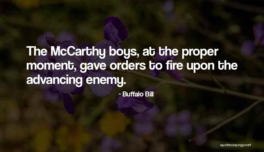Buzzing In Ears Quotes By Buffalo Bill Buzzing In Ears Quotes By Buffalo Bill