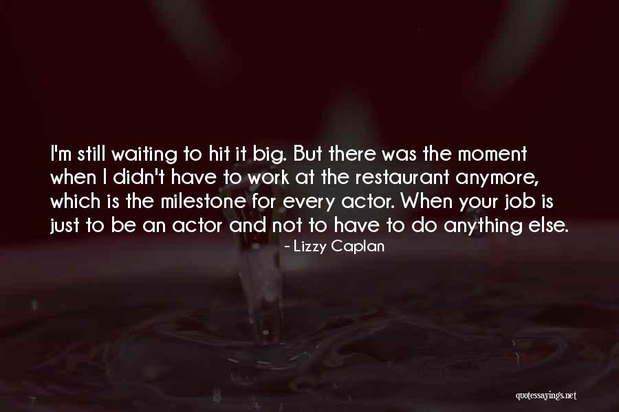Buzzini Jacobson Quotes By Lizzy Caplan Buzzini Jacobson Quotes By Lizzy Caplan