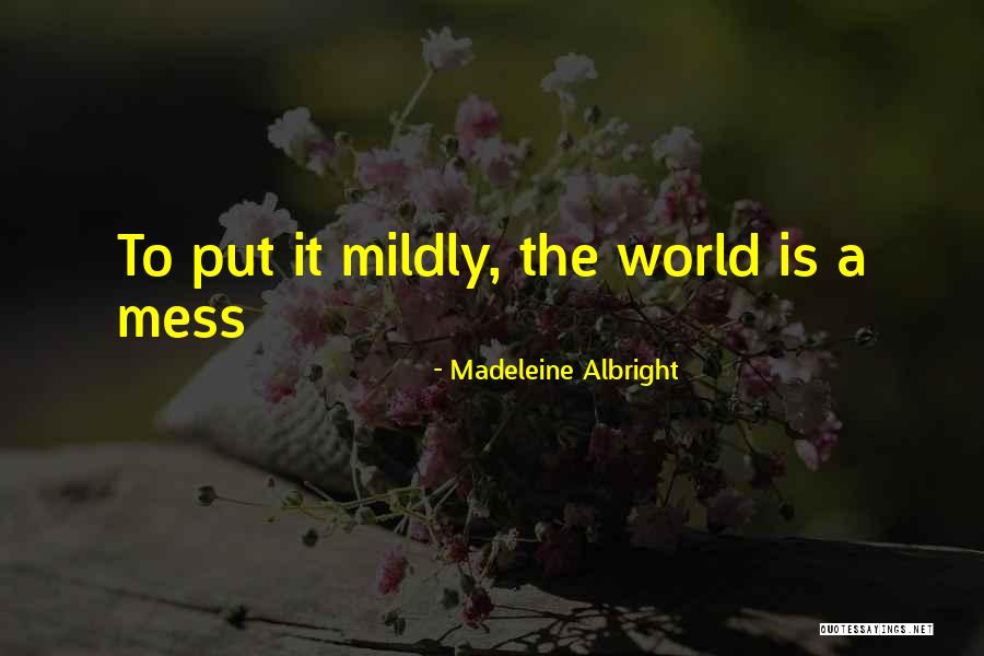 Buzzini Porcelain Quotes By Madeleine Albright Buzzini Porcelain Quotes By Madeleine Albright