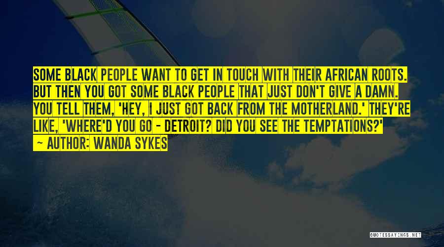Buzzle Birthday Quotes By Wanda Sykes