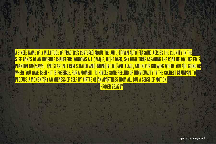 Buzzsaws Quotes By Roger Zelazny Buzzsaws Quotes By Roger Zelazny