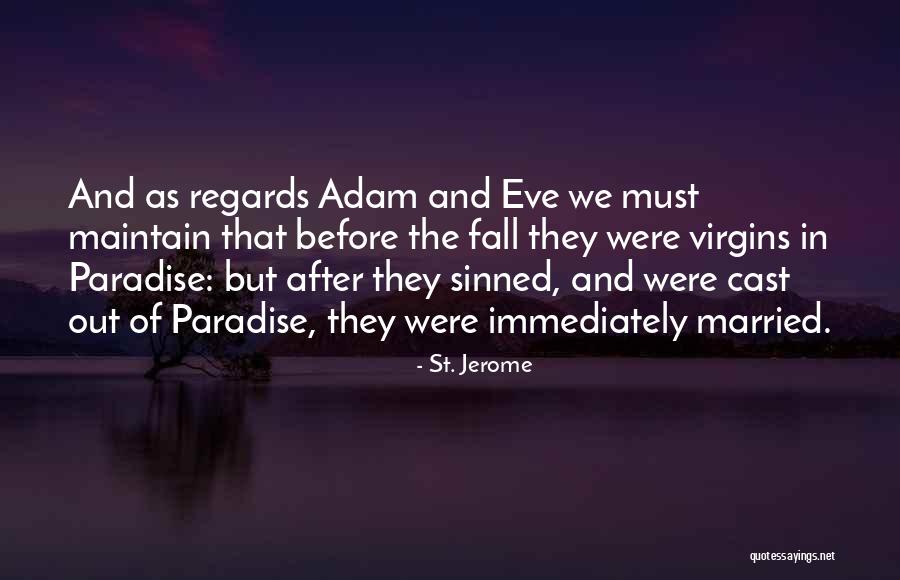 Bvb Bucuresti Quotes By St. Jerome Bvb Bucuresti Quotes By St. Jerome