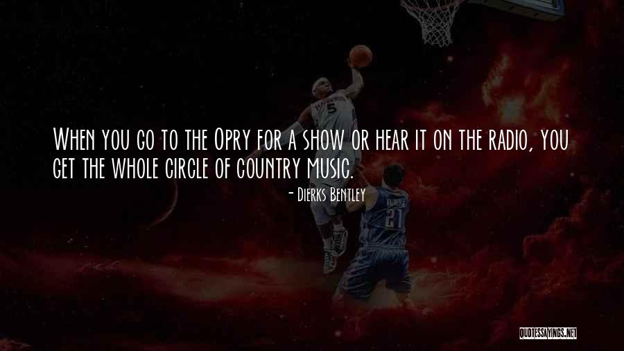Bvb Dortmund Quotes By Dierks Bentley Bvb Dortmund Quotes By Dierks Bentley