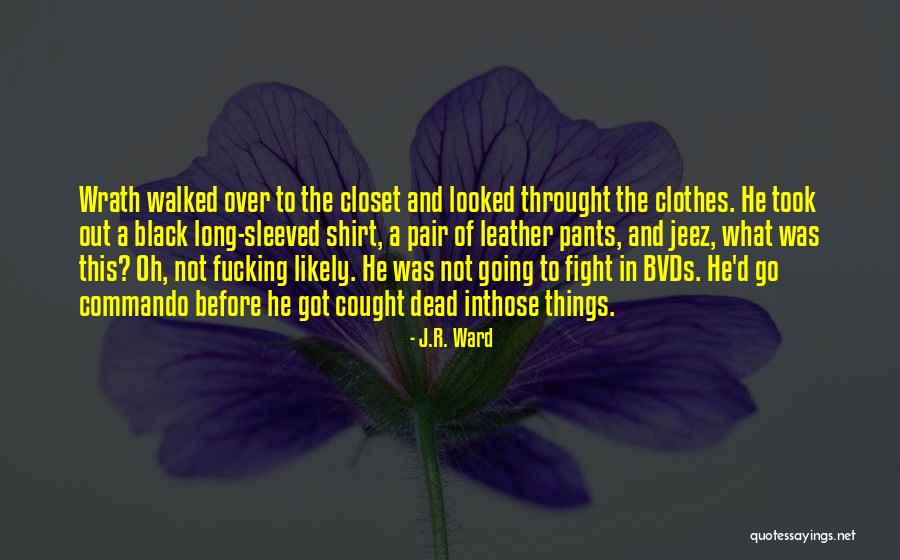 Bvds Inc Quotes By J.R. Ward Bvds Inc Quotes By J.R. Ward