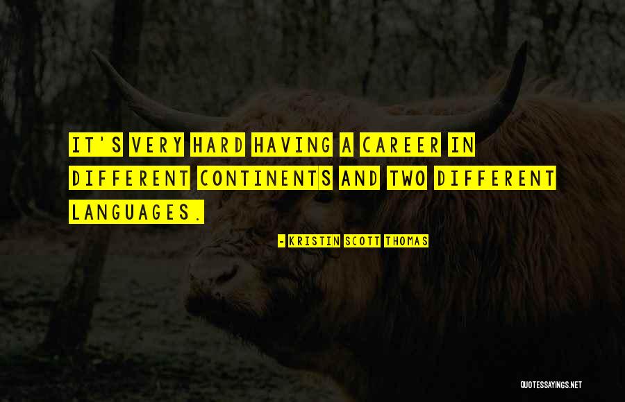 Bweakfst Quotes By Kristin Scott Thomas Bweakfst Quotes By Kristin Scott Thomas