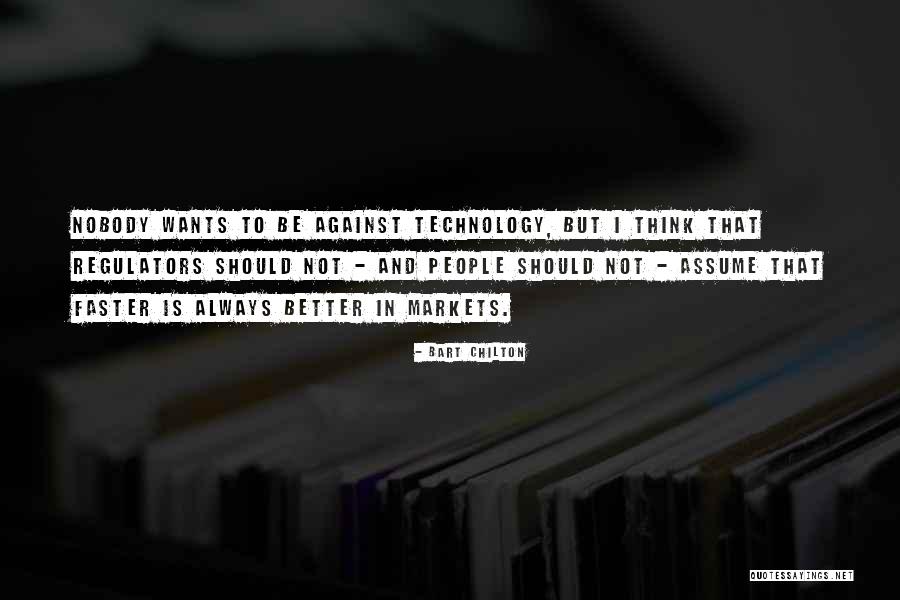 Bwill Quotes By Bart Chilton Bwill Quotes By Bart Chilton