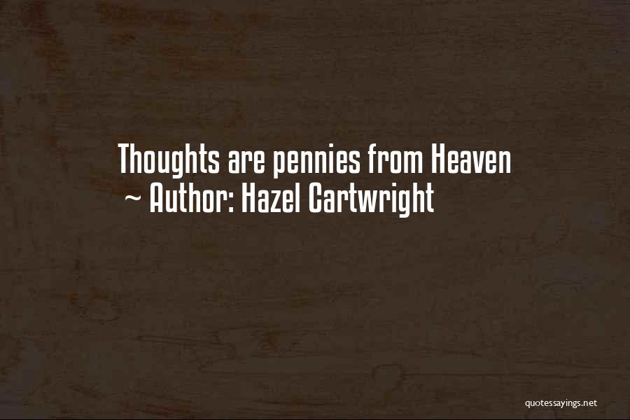 Bwisit Quotes By Hazel Cartwright