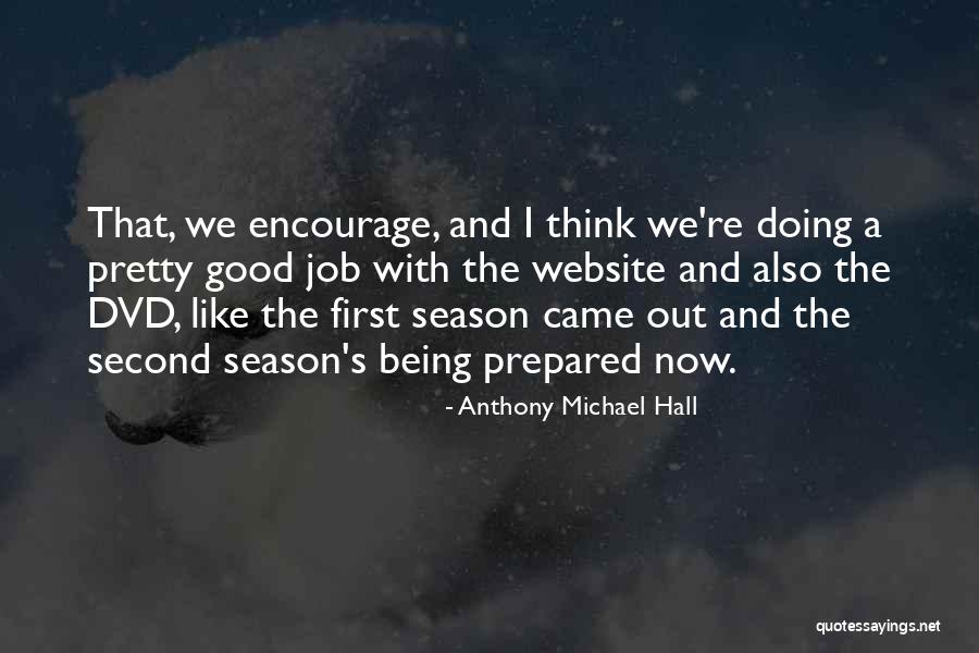 Bwlch Coch Quotes By Anthony Michael Hall Bwlch Coch Quotes By Anthony Michael Hall