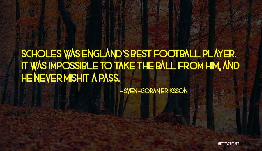 Bwlch Farm Quotes By Sven-Goran Eriksson Bwlch Farm Quotes By Sven-Goran Eriksson