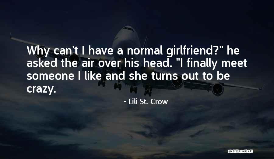 Bwwm Movies Quotes By Lili St. Crow Bwwm Movies Quotes By Lili St. Crow