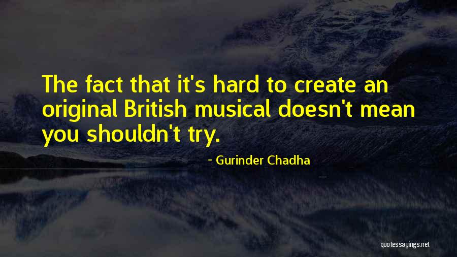 Bx Ny Quotes By Gurinder Chadha Bx Ny Quotes By Gurinder Chadha