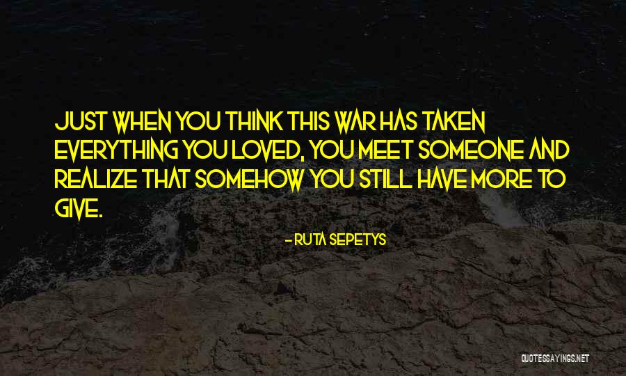 Bx Ny Quotes By Ruta Sepetys Bx Ny Quotes By Ruta Sepetys
