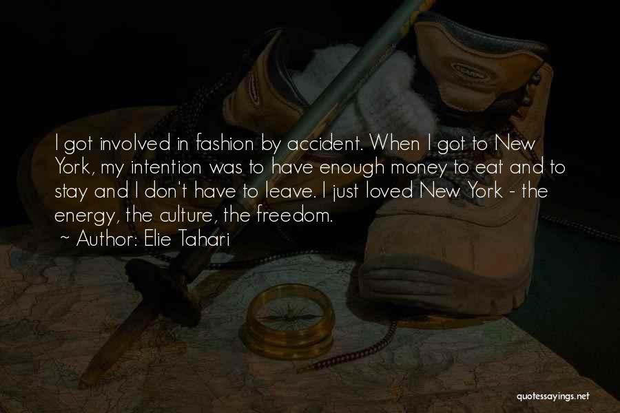 By Accident Quotes By Elie Tahari