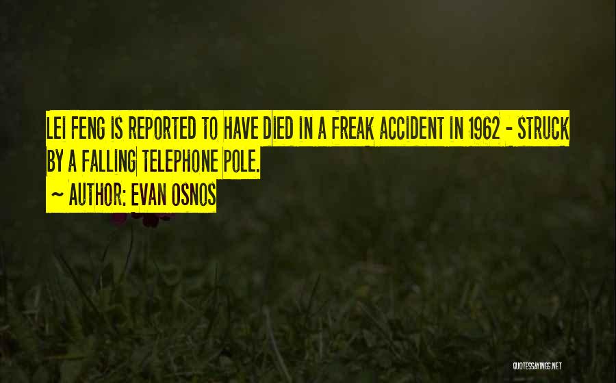 By Accident Quotes By Evan Osnos