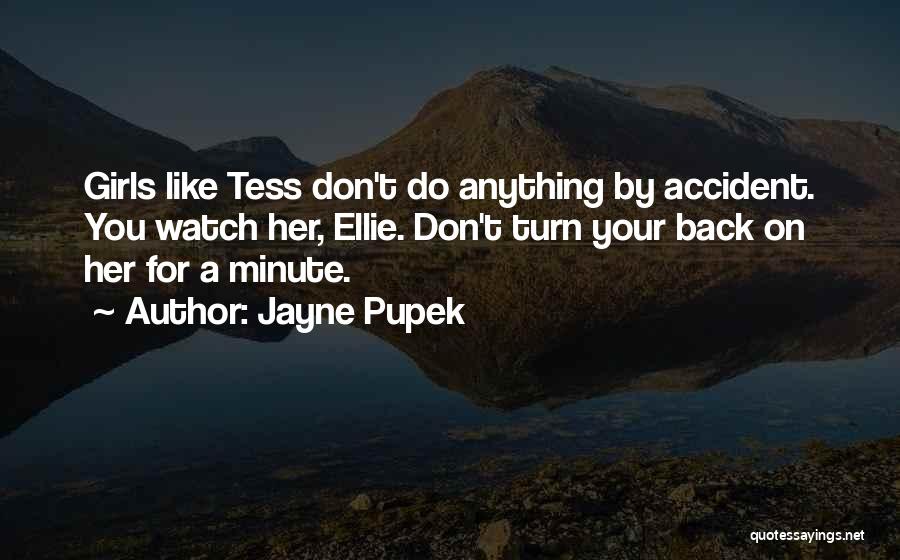 By Accident Quotes By Jayne Pupek