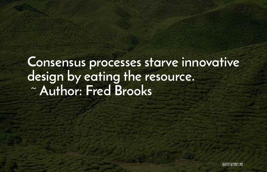 By Design Quotes By Fred Brooks